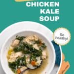 One Pot Chicken Kale Soup Pinterest pin