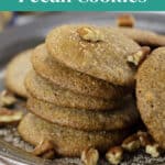 Easy Low Carb Pecan Cookies pin with a stack of keto pecan cookies