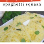 Garlic Butter Spaghetti Squash Pinterest pin