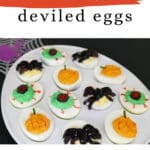 Halloween Spider Deviled Eggs Pinterest pin with olive spider deviled eggs on a platter