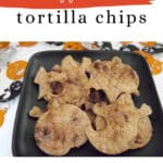 Halloween tortilla chips Pinterest graphic with shaped chips on a baking sheet