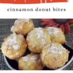 Keto Apple Cinnamon Donut Bites Pinterest pin showing a bowl of cinnamon-coated donut bites