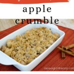 Low Carb Apple Crumble Pinterest graphic showing jicama crumble in a baking dish