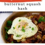 Low Carb Butternut Squash Hash Pinterest pin with bacon and fried egg
