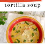 Low Carb Chicken Tortilla Soup Pinterest graphic with a bowl of creamy soup