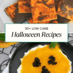 30+ Low Carb Halloween Recipes - Halloween brownies and jack o'lantern dip