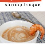 Low Carb Shrimp Bisque Pinterest pin showing a bowl of creamy shrimp bisque