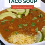 Low Carb Taco Soup Pinterest graphic with a white bowl of taco soup and toppings