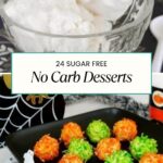 24 Sugar Free No Carb Desserts