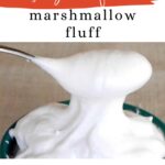 Sugar Free Marshmallow Fluff Pinterest pin with a spoonful of fluff