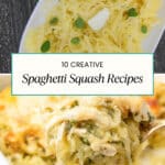 10 Creative Spaghetti Squash Recipes for low carb dinners and sides