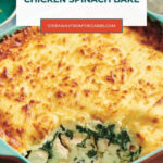 Keto Creamy Chicken Spinach Bake Pinterest pin with a scoop taken out of the dish