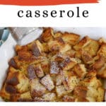 Keto French Toast Casserole Pinterest pin showing sweetener dusted over the baked casserole