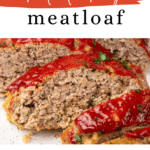 Keto turkey meatloaf slices with sugar free ketchup glaze - Pinterest pin