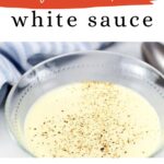 Low carb white sauce in a glass bowl - Pinterest pin